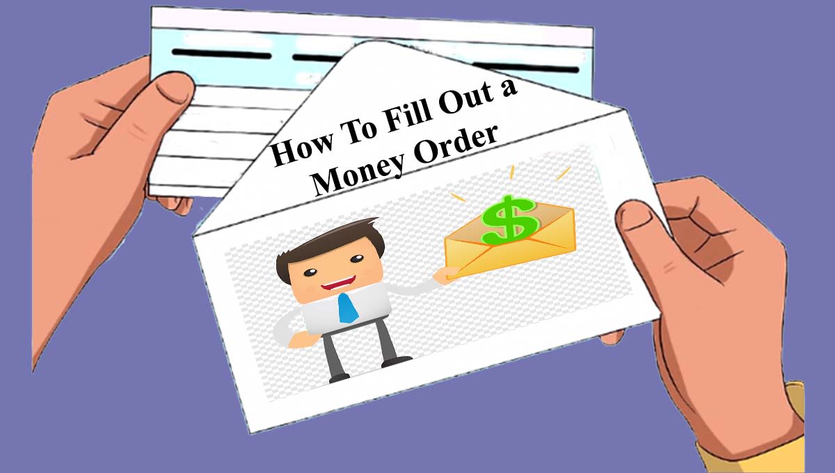 How to Fill Out a Money Order