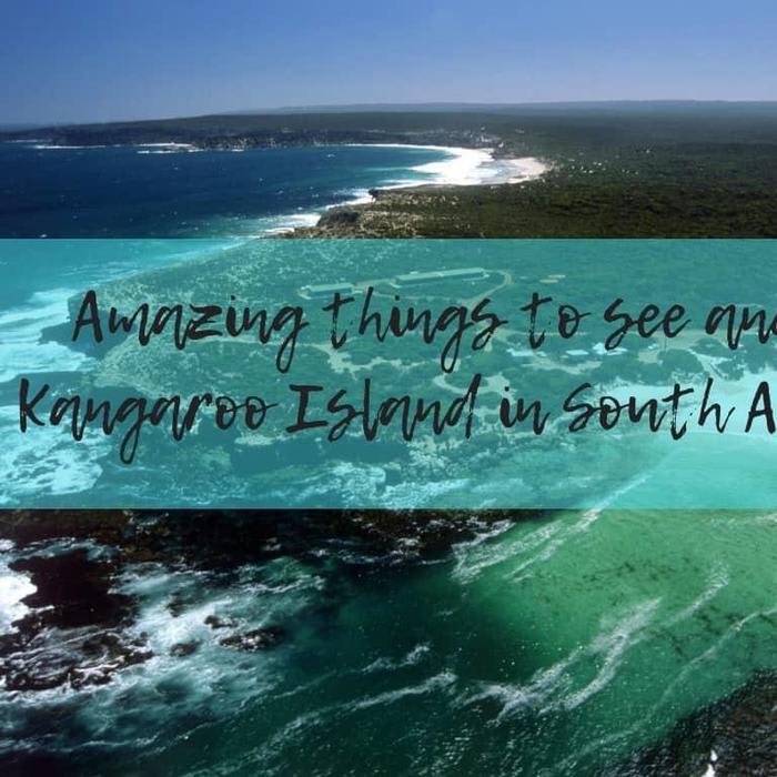 Have you heard of Kangaroo Island?