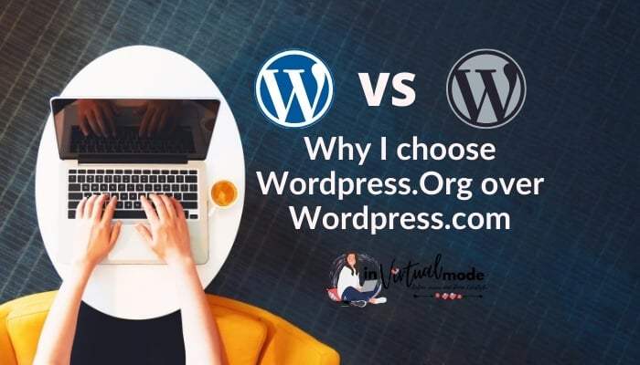 Why I choose Wordpress.Org over Wordpress.com