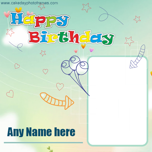 birthday card with name and photo editor online