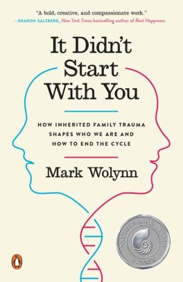 It Didn't Start with You: How Inherited Family Trauma Shapes Who We Are and How to End the Cycle|Paperback