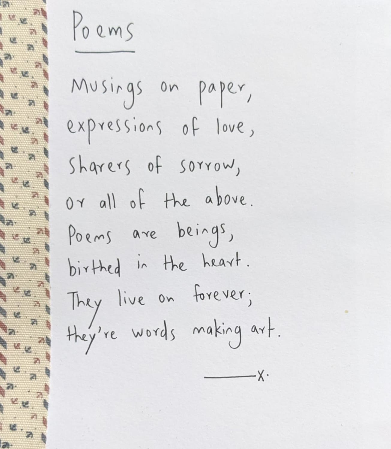 A poem on poems, in my writing