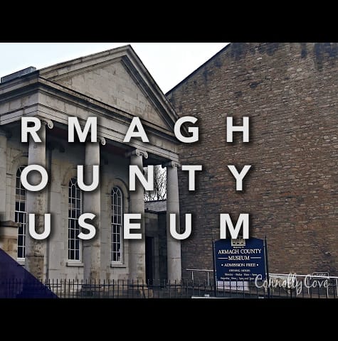 Armagh County Museum - Orchard County's History - NI