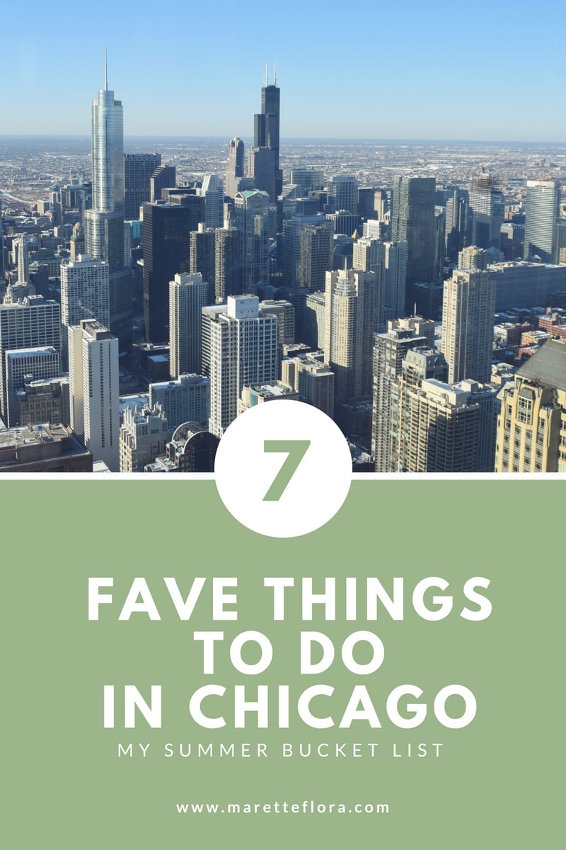 7 Favorite Things to Do in Chicago - Floradise