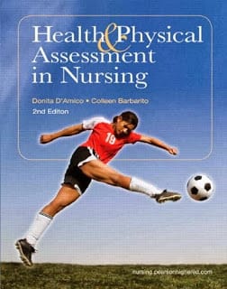 Health and Physical Assessment in Nursing D'Amico 2nd Edition Test Bank