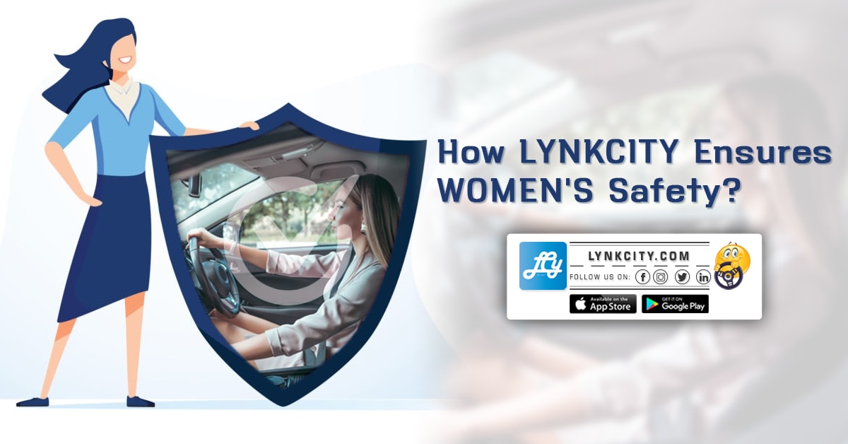 How LynkCity Ensures Women's Safety?