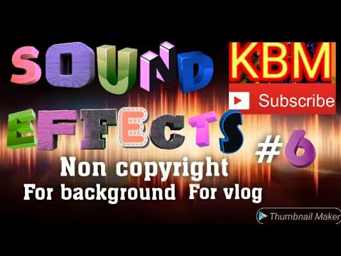 Sound effects Background free for vlog (no Copyrighted ) [ kuya batya music ] Sound effects #06