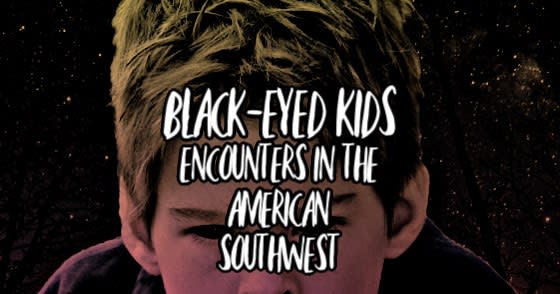 Black-Eyed Kids Encounters in the American Southwest