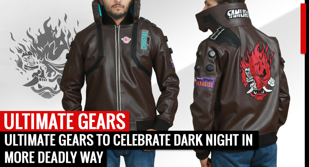 Ultimate Gears To Celebrate Dark Night In more Deadly Way - American Jacket Store