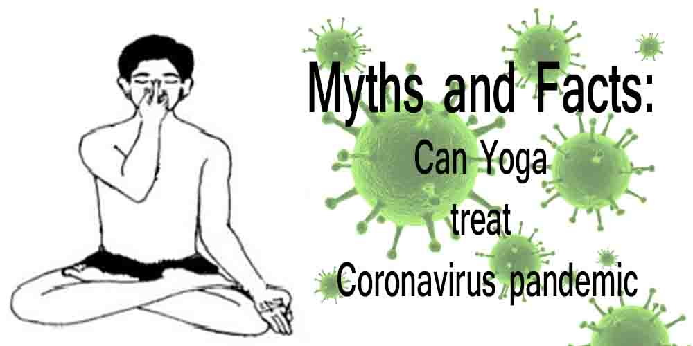 Myths and Facts: Can Yoga treat Coronavirus pandemic? Sarvyoga | yoga