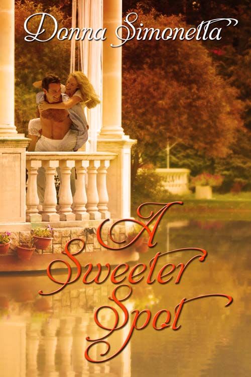 A Sweeter Spot by @donna_simonetta is a Book Series Starter pick #romance #mustread #giveaway