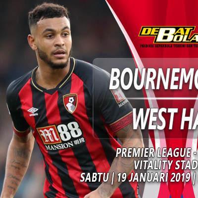 Prediksi Bournemouth vs West Ham 19 Januari 2019 - Liga Inggris