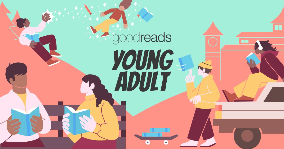 It's Young Adult Week at Goodreads! From dystopia to romance, the YA genre is sure to bring you the most compelling coming-of-age stories. Celebrate YA with our lists, reading recommendations, and more!