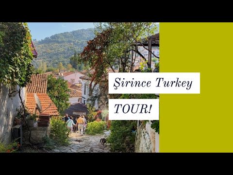 Sirince, Turkey TOUR!