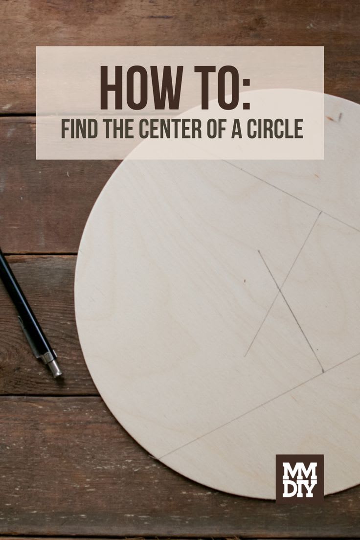 How to Find the Center of a Circle | The Easiest Way to Do It