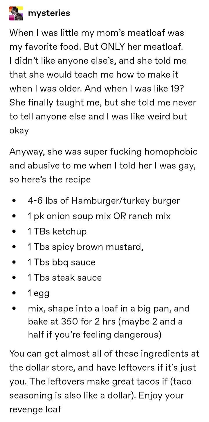 Gay Man Exacts Revenge on Homophobic Mom by Revealing Meatloaf Recipe