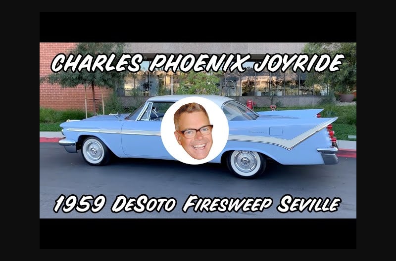 Charles Phoenix Joyride - 1959 DeSoto Firesweep Seville