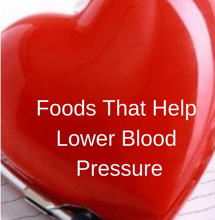 Foods That Help Lower Blood Pressure