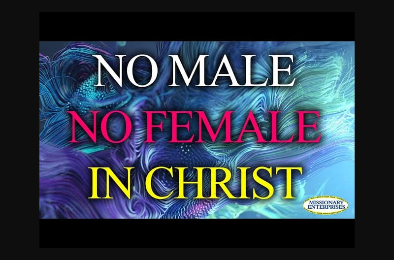 2 - No Male No Female In Christ