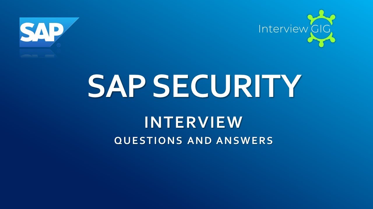 SAP Security Interview Questions and Answers | SAP Security| Freshers|Experienced|