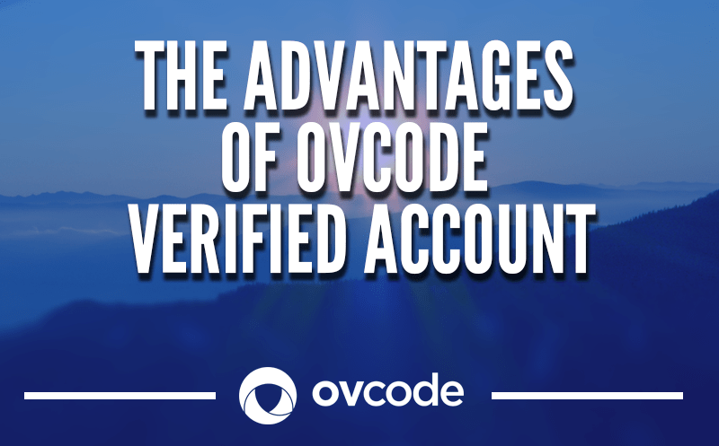 The Advantages of OVCODE Verified Account