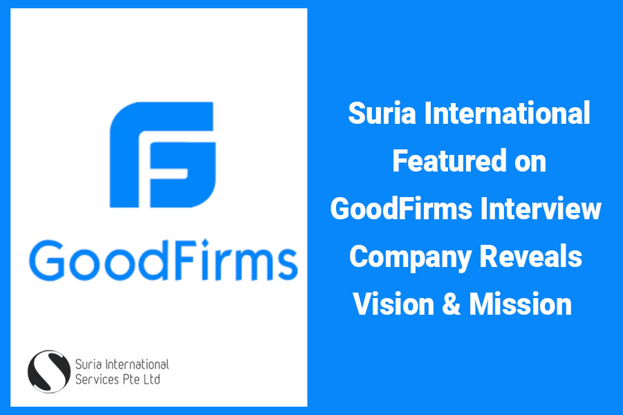 Suria International Featured on GoodFirms Interview- Company Reveals Vision & Mission