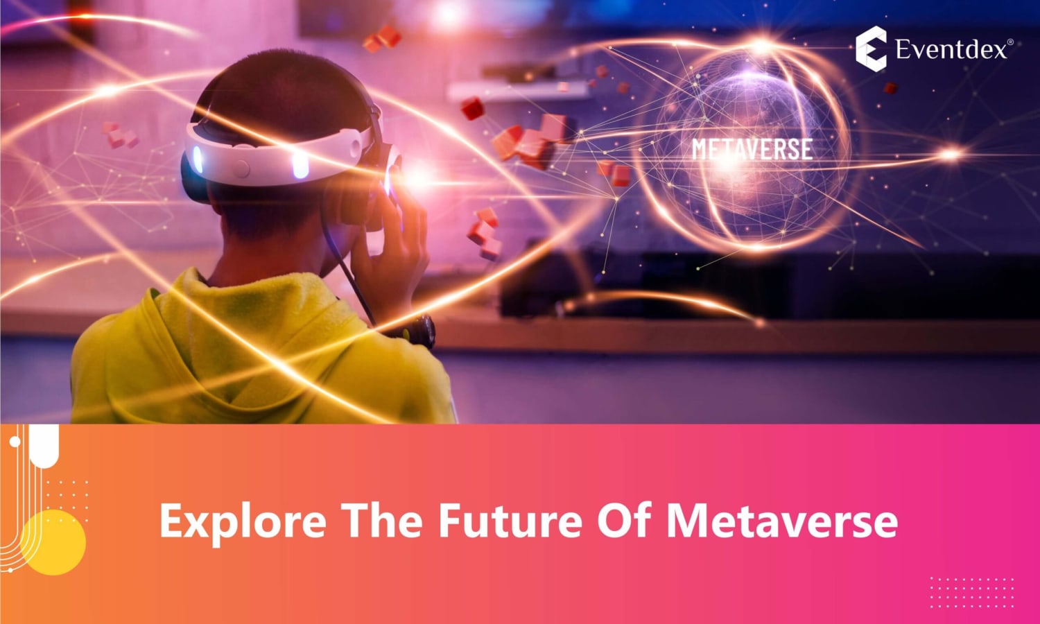 Metaverse Events: Immersive experience for event attendees