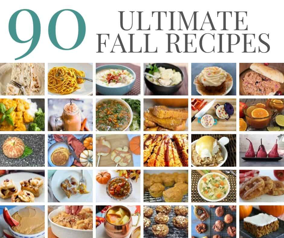 Fall Recipes- 90 Comfort Foods And Delicious Desserts In Time For Fall!