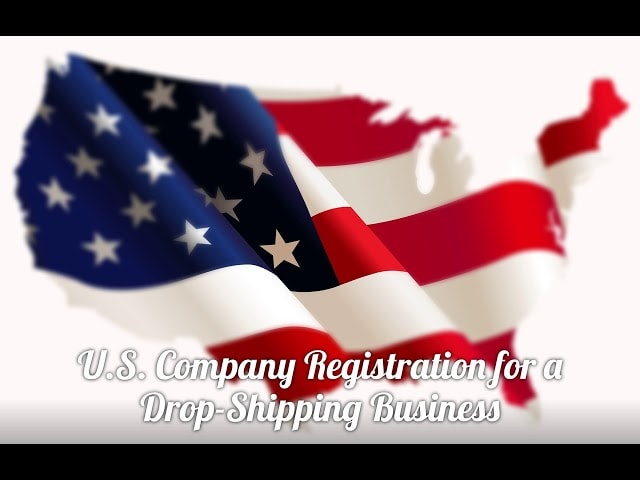 U.S. Company Registration for a Drop-Shipping Business