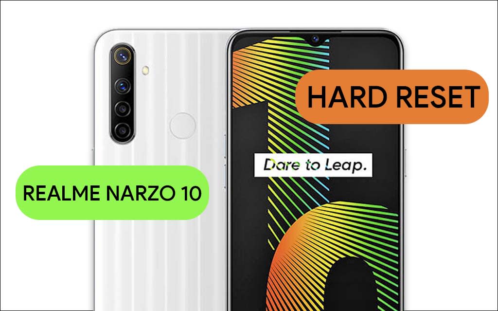 How To Hard Reset Realme Narzo 10 With Two Easy METHODS!
