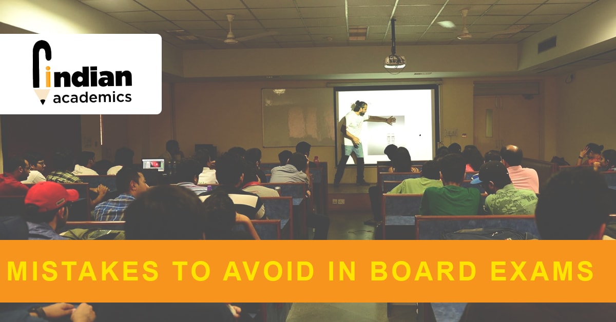 Common Mistakes Students Should Avoid In Board Exams