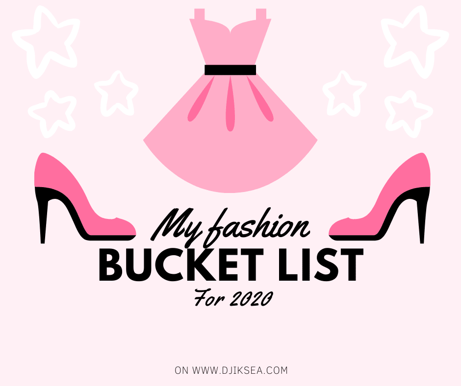 My fashion bucket list for 2020