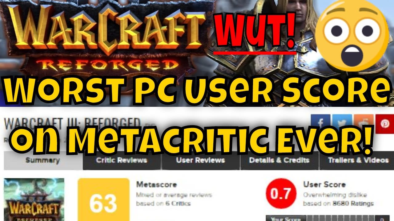 Warcraft 3: Reforged Earns Worst PC User Score on Metacritic Ever! Holy Buckets!