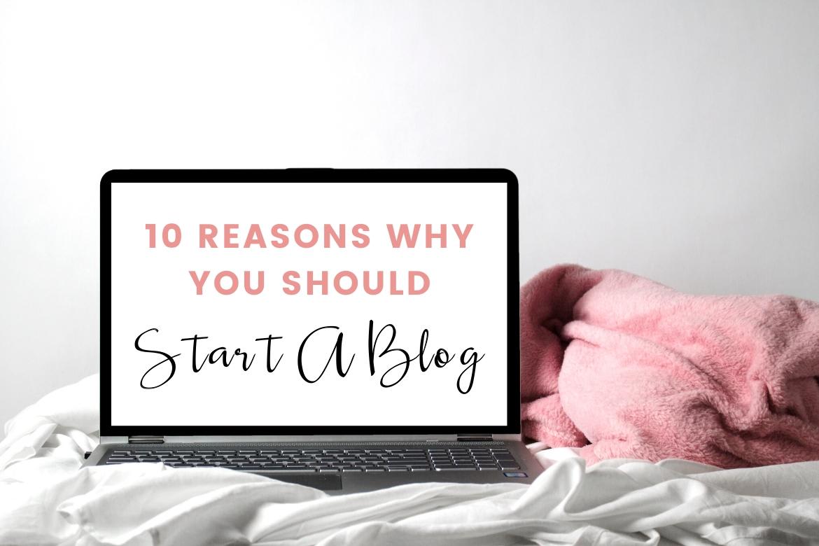 10 Reasons To Start A Blog In 2020 And Make It A Success