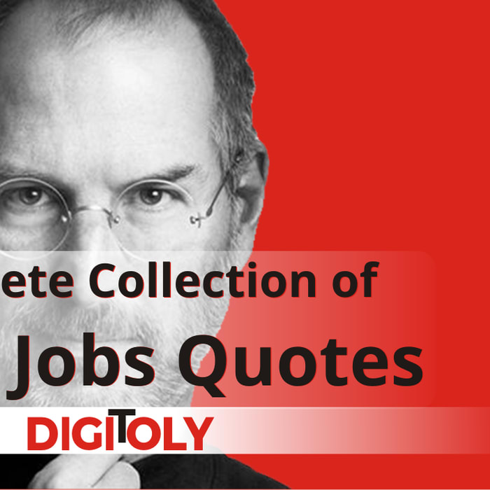 Complete Collection of Steve Jobs Quotes