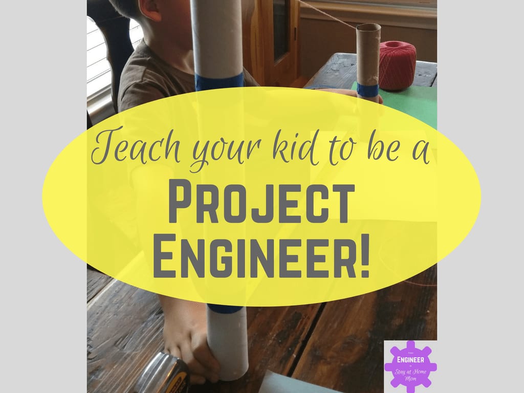 Teach your Kid about what a Project Engineer really does!