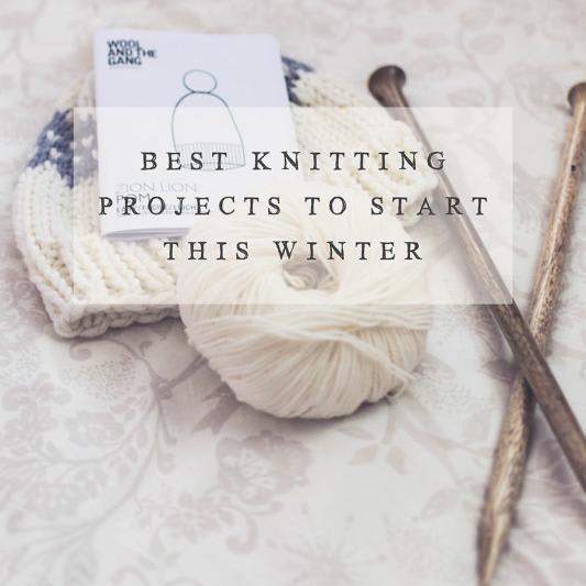 Best Knitting Projects To Start This Winter