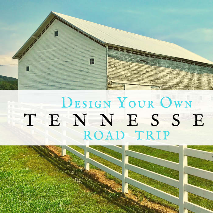 Design Your Own Tennessee Road Trip