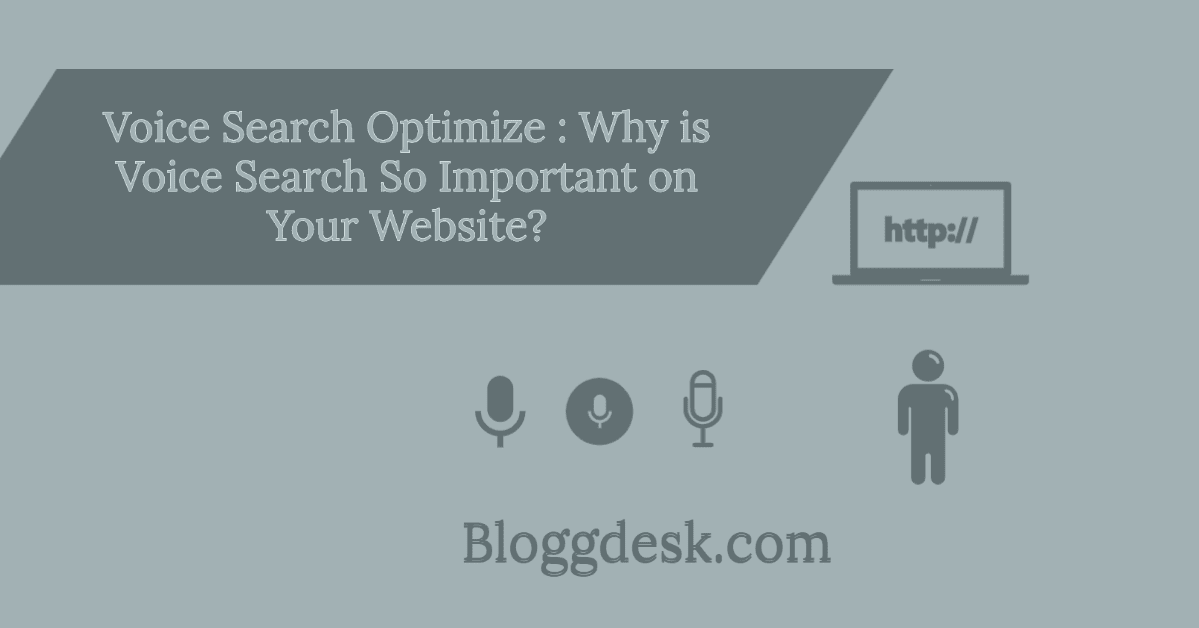 Voice Search Optimize : Why is Voice Search So Important on Your Website?