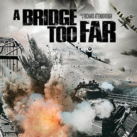 A Bridge Too Far Movie