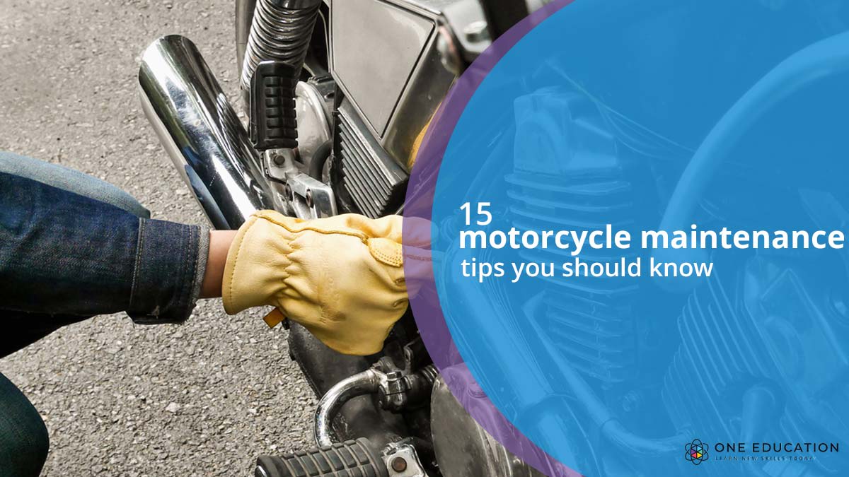 15 motorcycle maintenance tips you should know