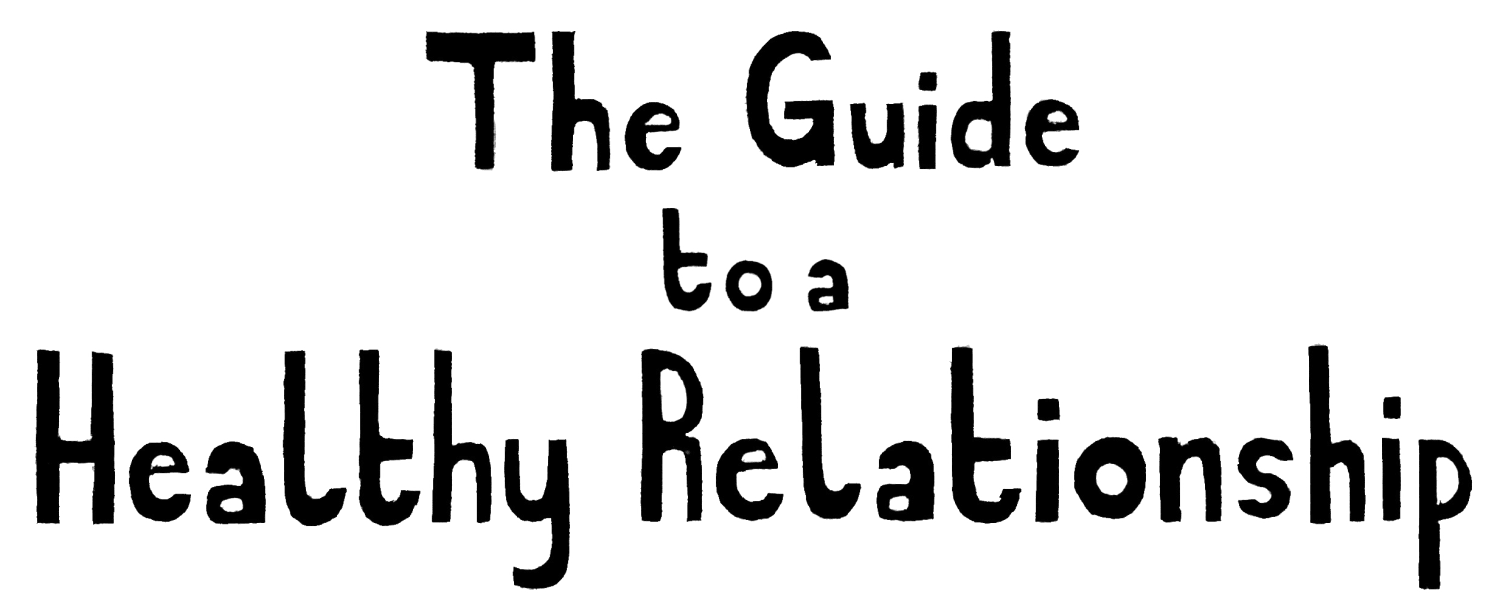 The Guide to a Healthy Relationship
