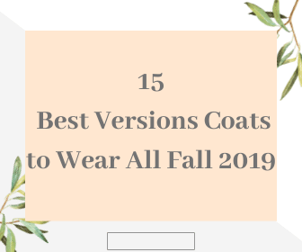 Shop the Best 15 Versions Women's Coat To Wear 2020!
