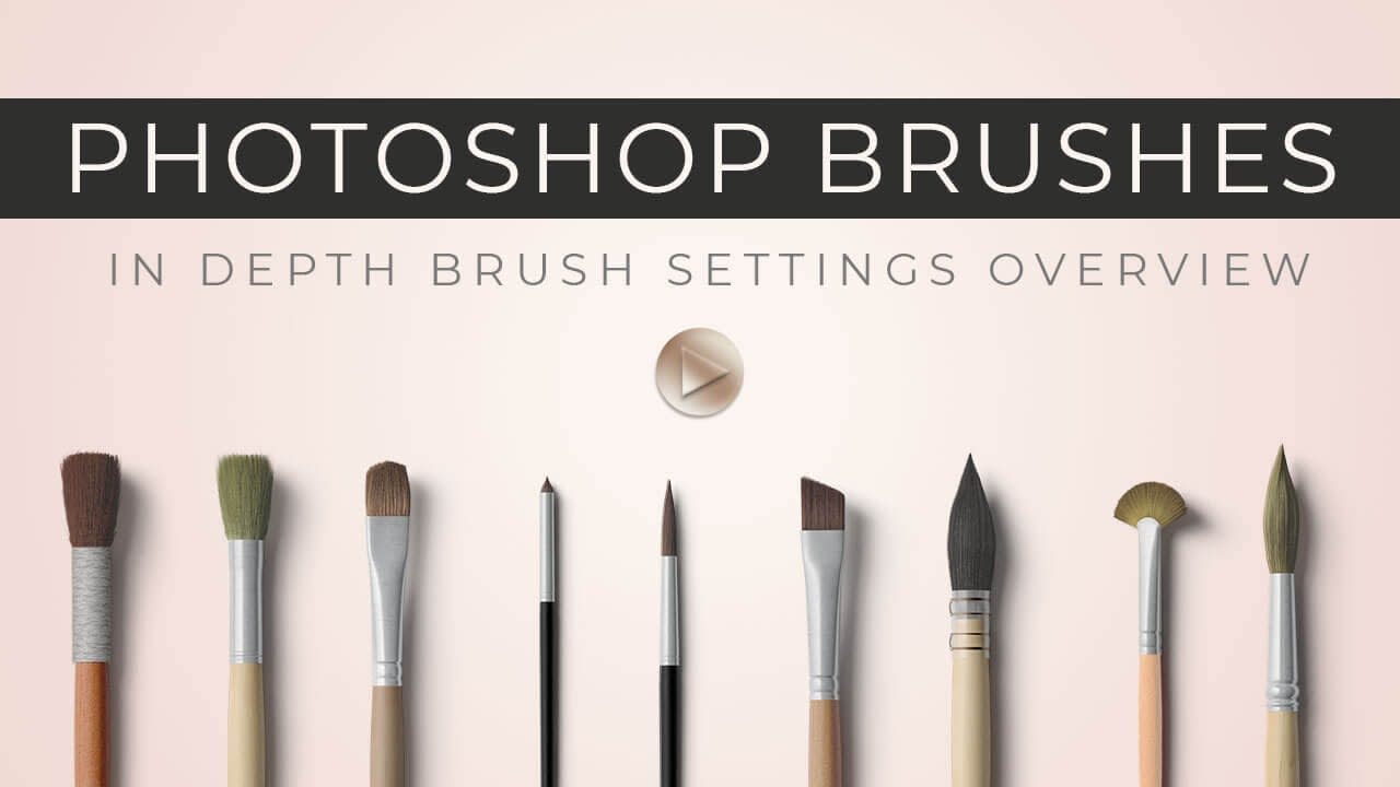 Photoshop Brushes: Brush Settings In Depth Overview [[[Advanced Brush Settings]]]