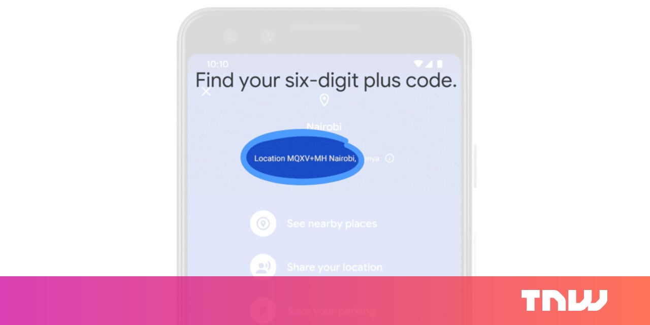 Google Maps makes it easier to share your location with Plus Codes -- no address required