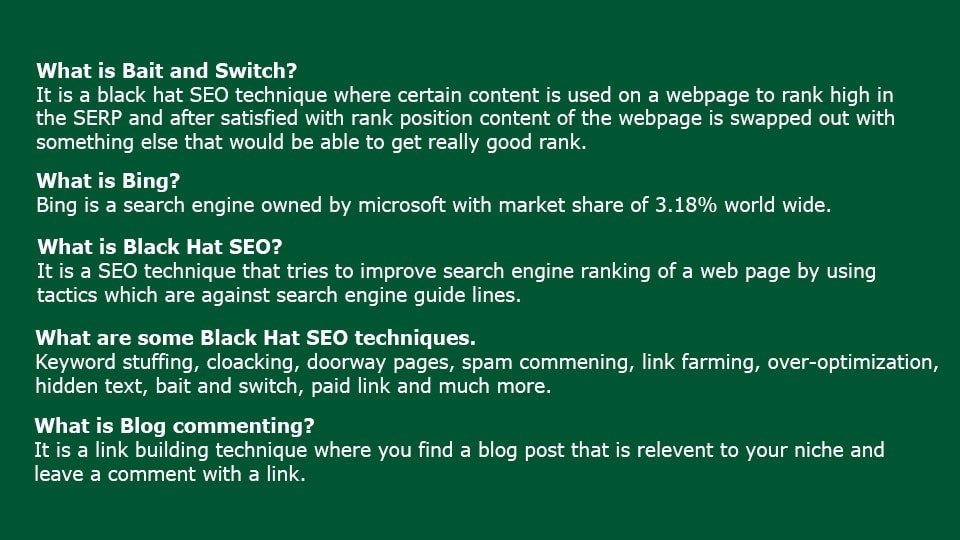 Bait and Switch is a Black Hat SEO techniques that voilet Search Engine guidelines.