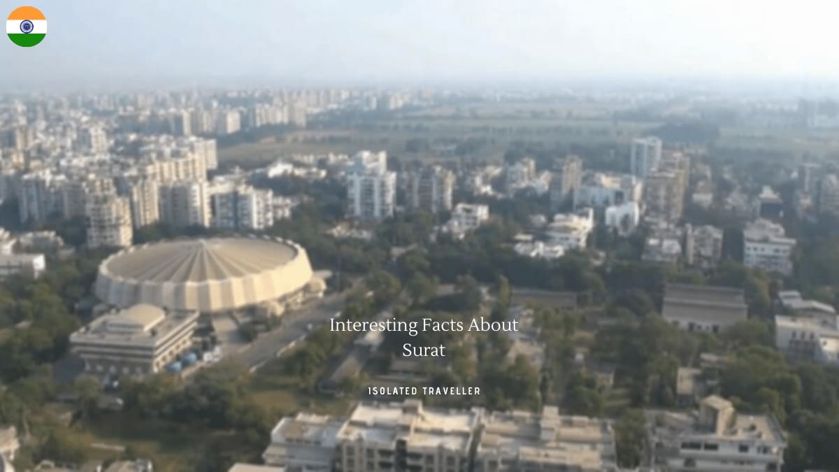 10 Interesting Facts About Surat