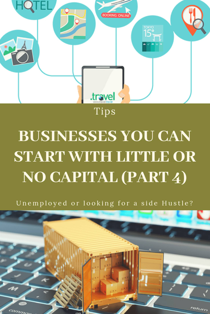 BUSINESSES YOU CAN START NOW!(PART 4)
