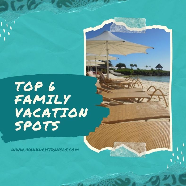 Top 6 Family Vacation Spots In The Philippines