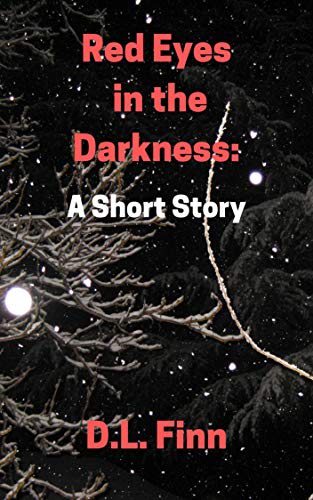 Book Review- Red Eyes in The Darkness by D. L. Finn #Suspense #amreading @DLFinnAuthor